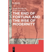 The End of Fortuna and the Rise of Modernity