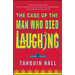 The Case of the Man Who Died Laughing: From the Files of Vish Puri, Most Private Investigator