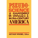 Pseudo-Science and Society in 19th-Century America