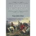 La guerra de las Galias (Comentarios de Napoleón y prólogo de Miguel G. Macho)