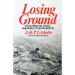 Losing Ground: Environmental Stress and World Food Prospects