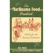 The Marijuana Food Handbook: A Guide for the Sensuous Connoisseur