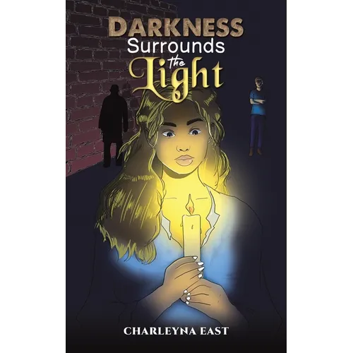 Darkness Surrounds the Light