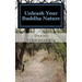 Unleash Your Buddha Nature