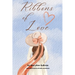 Ribbons of Love: Heartfelt Poems of Faith and Grace