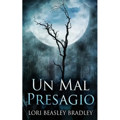Un Mal Presagio