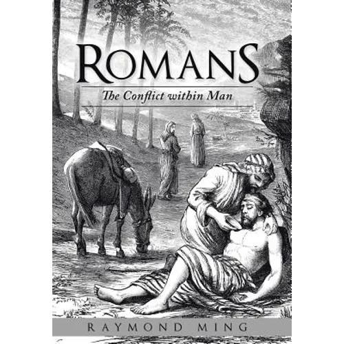 Romans: The Conflict within Man