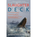Slaughter Deck