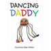 Dancing Daddy