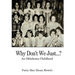 Why Don't We Just...?: An Oklahoma Childhood