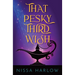 That Pesky Third Wish