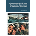 Chronology of U.S. Navy Submarine Operations in the Pacific 1939-1942