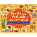 Feasts and Festivals Around the World: From Lunar New Year to Christmas