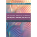 The National Imperative to Improve Nursing Home Quality: Honoring Our Commitment to Residents, Families, and Staff