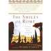 The Smiles of Rome: A Literary Companion for Readers and Travelers