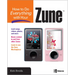 How to Do Everything with Your Zune