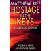 Hostage in the Keys: A Logan Dodge Adventure (Florida Keys Adventure Series Book 22)