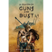 A Season of Guns and Dust