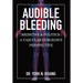 Audible Bleeding: Medicine & Politics: A Vascular Surgeon's Perspective