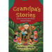 Grandpa's Stories: Stories to be share with children and grand children