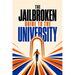 The Jailbroken Guide to the University