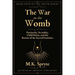 War on the Womb: Patriarchy, Sexuality, Child Harm, and the Return of the Sacred Feminine