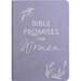 Bible Promises for Women: Wisdom from God's Word for Confidence and Joy in the Ups and Downs of Womanhood (a 75-Day Devotional)