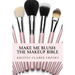 Make Me Blush: THE MAKEUP BIBLE: The Makeup Bible