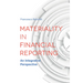 Materiality in Financial Reporting: An Integrative Perspective