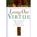 Losing Our Virtue