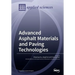 Advanced Asphalt Materials and Paving Technologies