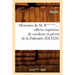 Mémoires de M. R*****, Officier Supérieur de Cavalerie Et Prévot de la Dalmatie (Éd.1828)