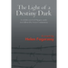 The Light of a Destiny Dark: A real-life novel of Hungary under war followed by Soviet Communism