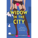 Widow in the City: A Memoir of Heartbreaks and Hookups