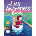 My Awareness Book: A Children's Book about Developing Mental Resilience and a Growth Mindset