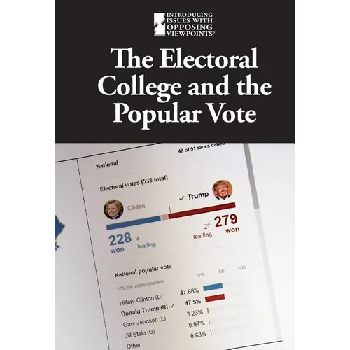 The Electoral College and the Popular Vote