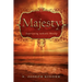 Majesty: Experiencing Authentic Worship