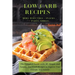 LOW-CARB RECIPES Hors D'oeuvres - Snacks - Party Nibbles: The Complete Guide with 50+ Simple and Yummy Low-Carb Recipes to Impress Your Friends And Fa