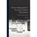 High Frequency Plastic Sheet Welding; a Handbook