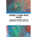 Towards a Global Music History: Intercultural Convergence, Fusion, and Transformation in the Human Musical Story
