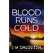 Blood Runs Cold