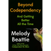 Beyond Codependency: And Getting Better All the Time