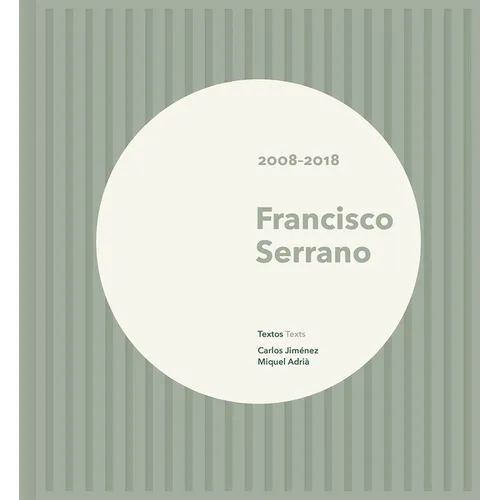 Francisco Serrano: 2008-2018