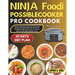 Ninja Foodi Possible Cooker Pro Cookbook: The All-In-One Kitchen Companion with Flavorful and Budget-Friendly Recipes to Air Fry, Pressure Cook, Slow
