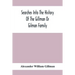 Searches Into The History Of The Gillman Or Gilman Family: Including The Various Branches In England, Ireland, America And Belgium