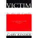 Victim: The Other Side of Murder