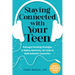 Staying Connected with Your Teen: Polyvagal Parenting Strategies to Reduce Reactivity, Set Limits, and Build Authentic Connection