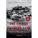 Across the Rhine-Large Print Edition: The Things Our Fathers Saw-The Untold Stories of the World War II Generation-Volume VII