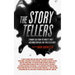 The Storytellers: Straight Talk from the World's Most Acclaimed Suspense and Thriller Authors