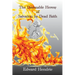 The Damnable Heresy of Salvation by Dead Faith
